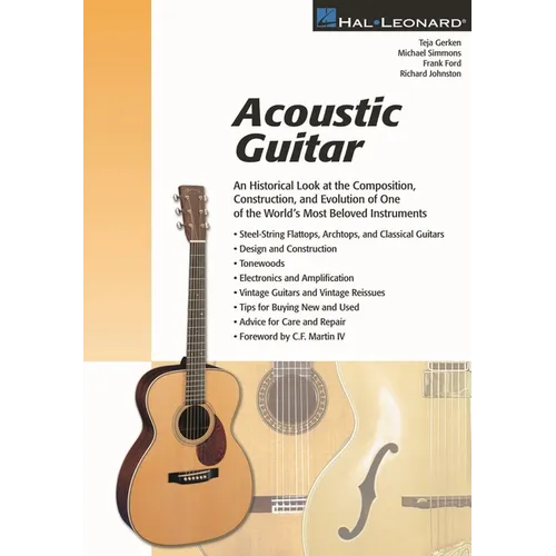 Acoustic Guitar: The Composition, Construction and Evolution of One of World's Most Beloved Instruments - Paperback