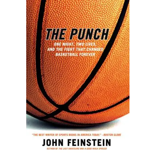 The Punch: One Night, Two Lives, and the Fight That Changed Basketball Forever - Paperback