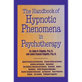 Handbook of Hypnotic Phenomena in Psychotherapy