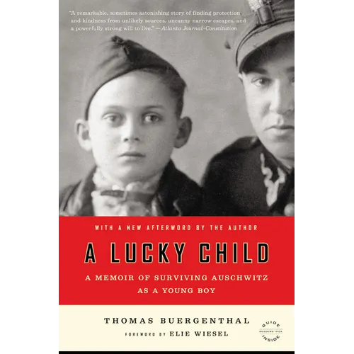 A Lucky Child: A Memoir of Surviving Auschwitz as a Young Boy - Paperback