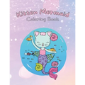Kitten Mermaid: Coloring Book for Kids