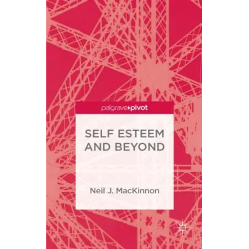Self-Esteem and Beyond
