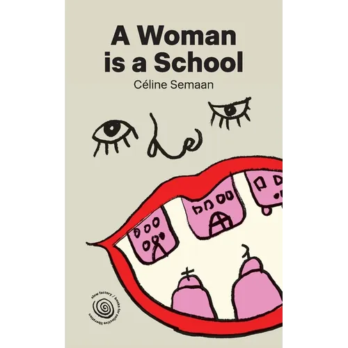 A Woman is a School - Paperback