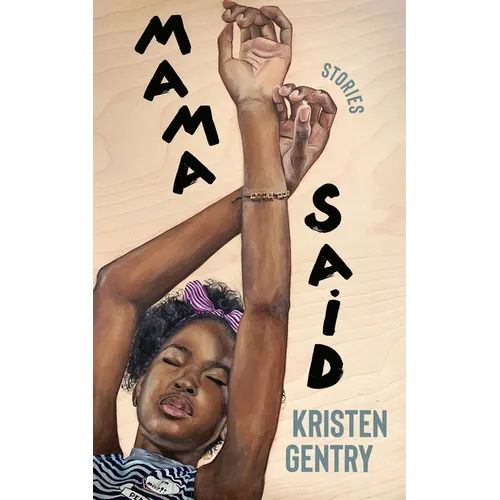 Mama Said: Stories - Paperback