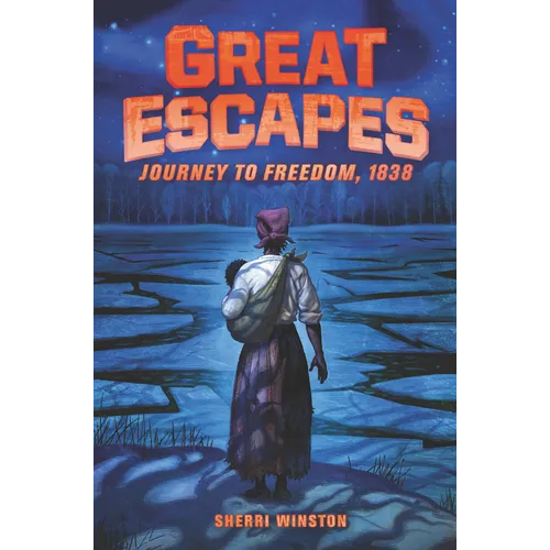 Great Escapes #2: Journey to Freedom, 1838 - Paperback