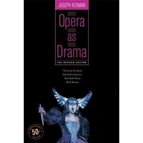 Opera as Drama: Fiftieth Anniversary Edition