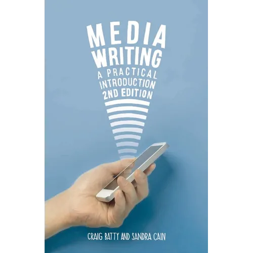 Media Writing: A Practical Introduction - Paperback