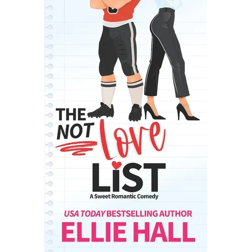 The Not Love List: a sweet romantic comedy