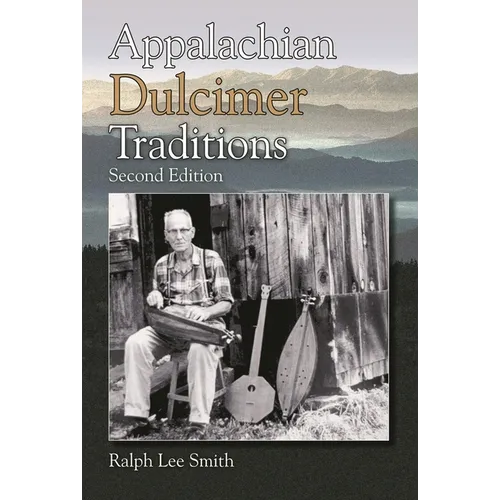 Appalachian Dulcimer Traditions - Paperback
