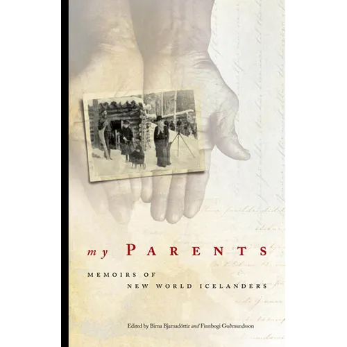My Parents: Memoirs of New World Icelanders - Paperback