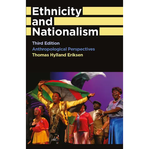 Ethnicity and Nationalism: Anthropological Perspectives - Paperback