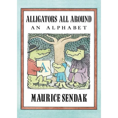 Alligators All Around: An Alphabet - Paperback
