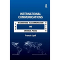 International Communications: The International Telecommunication Union and the Universal Postal Union