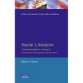 Social Literacies: Critical Approaches to Literacy in Development, Ethnography and Education