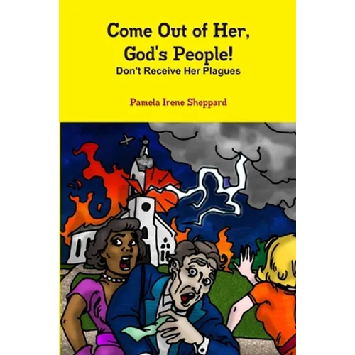 Come Out of Her, God's People - Paperback