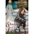 Shadow of a Life
