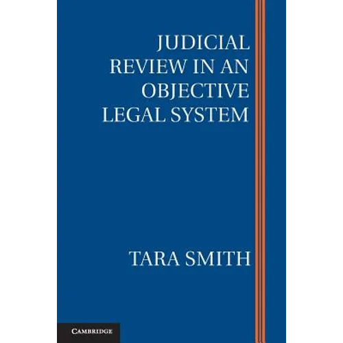 Judicial Review in an Objective Legal System