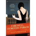 Farewell, Dorothy Parker