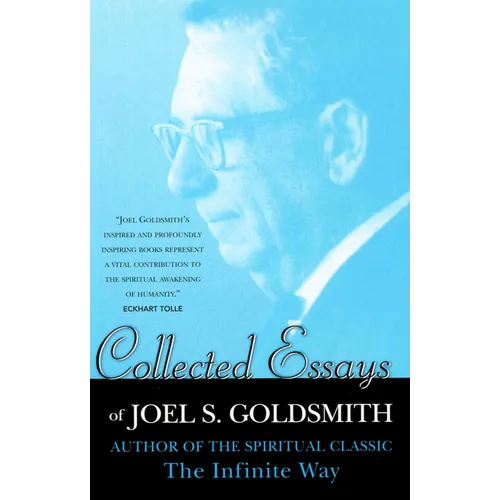 Collected Essays of Joel Goldsmith