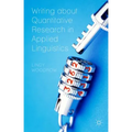 Writing about Quantitative Research in Applied Linguistics