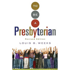 To Be a Presbyterian, Revised Edition - Paperback