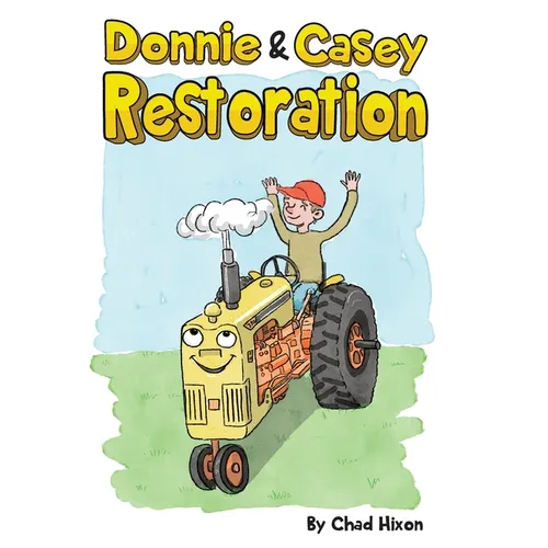 Donnie & Casey: Restoration - Hardcover