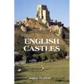 English Castles: A Guide by Counties