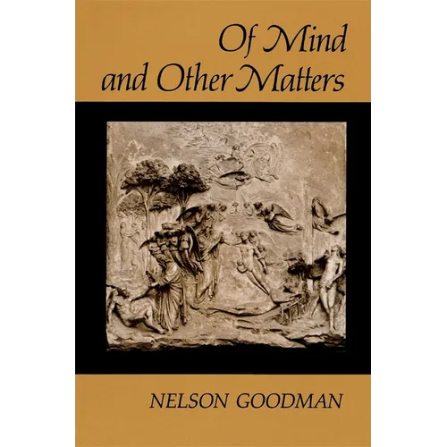 Of Mind and Other Matters