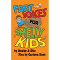 Fart Jokes For Smelly Kids