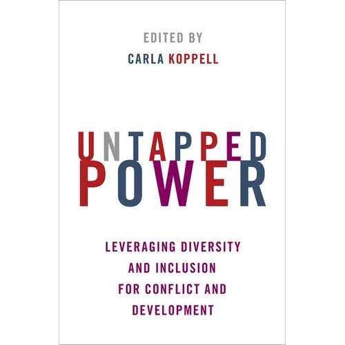 Untapped Power: Leveraging Diversity and Inclusion for Conflict and Development - Paperback