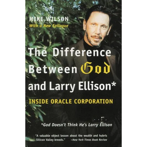 The Difference Between God and Larry Ellison: *God Doesn't Think He's Larry Ellison