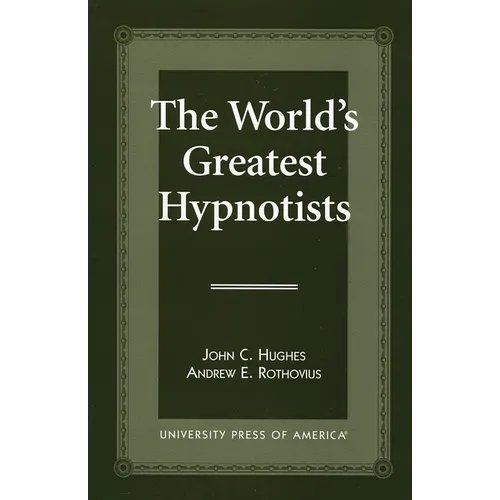 The World's Greatest Hypnotists - Paperback