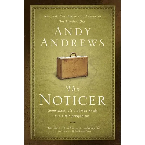 The Noticer: Sometimes, All a Person Needs Is a Little Perspective. - Paperback