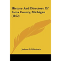 History And Directory Of Ionia County, Michigan (1872)