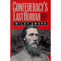 The Confederacy's Last Hurrah: Spring Hill, Franklin, and Nashville
