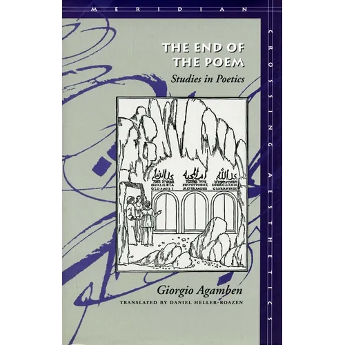 The End of the Poem: Studies in Poetics