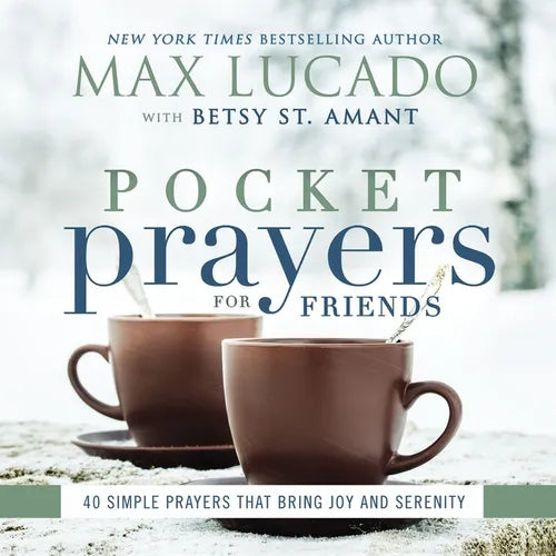 Pocket Prayers for Friends: 40 Simple Prayers That Bring Joy and Serenity - The Perfect Christian Friendship Gift with Devotional Prayers and Scriptur - Hardcover