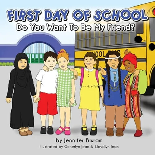 First Day of School: Do You Want to Be My Friend? - Paperback
