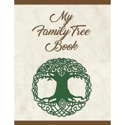 My Family Tree Book: Track and Record Your Research Into Your Family History - Paperback