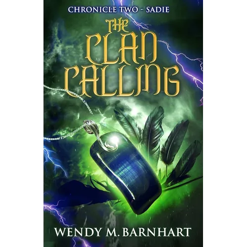 The Clan Calling: Chronicle Two-Sadie in the Adventures of Jason Lex - Paperback