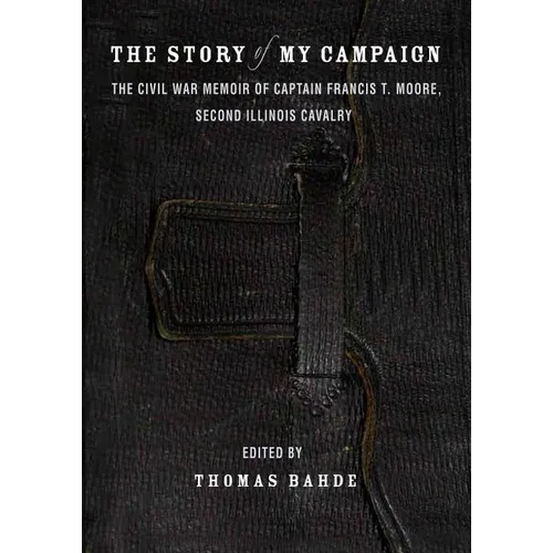 The Story of My Campaign - Hardcover