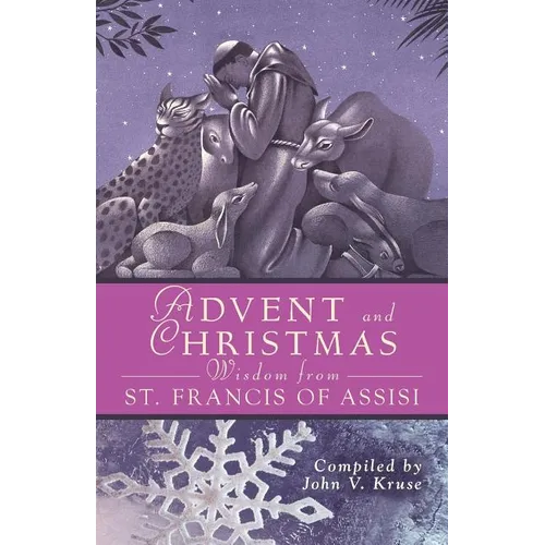 Advent and Christmas Wisdom from St. Francis of Assisi - Paperback