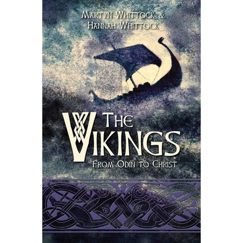 The Vikings: From Odin to Christ - Paperback