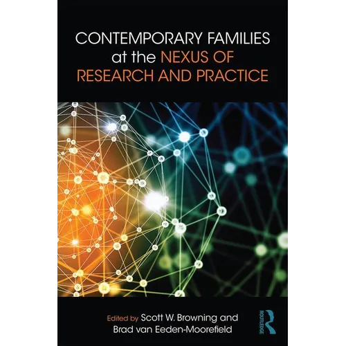 Contemporary Families at the Nexus of Research and Practice - Paperback