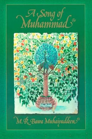 Song of Muhammad by M. R. Bawa Muhaiyaddeen-Paperback
