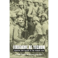 Firefight at Yechon: Courage and Racism in the Korean War