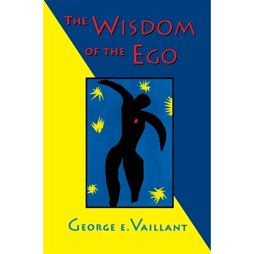 The Wisdom of the Ego