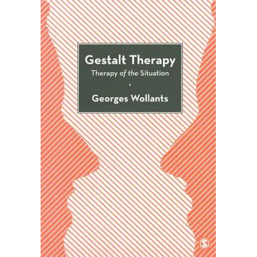 Gestalt Therapy: Therapy of the Situation - Paperback