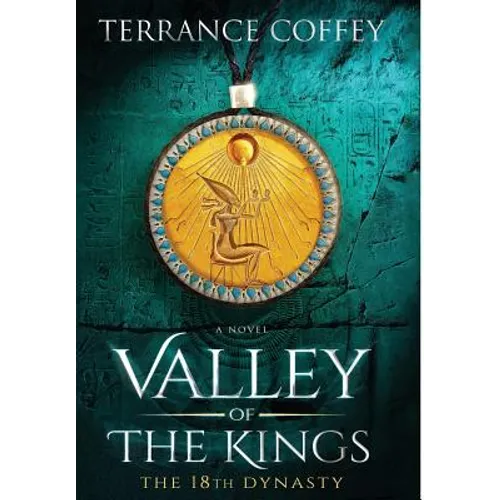Valley of the Kings: The 18th Dynasty