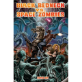 Black Redneck vs. Space Zombies: A Black Redneck Adventure